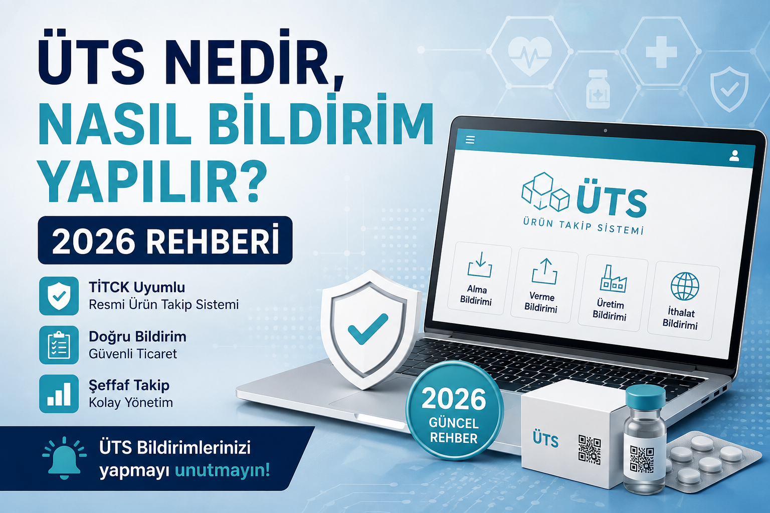 ÜTS Nedir, Nasıl Bildirim Yapılır? 2026 Rehberi